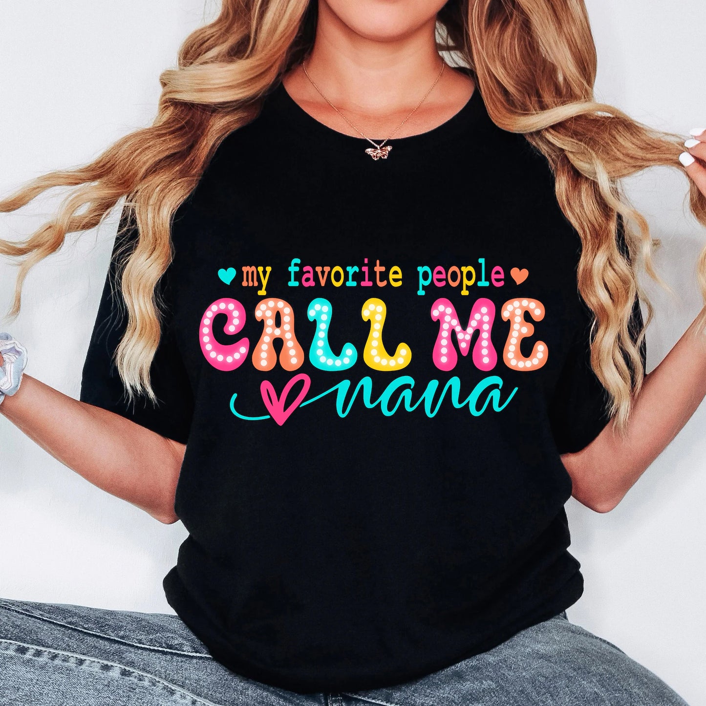 My Favorite People Call Me Nana T-Shirt